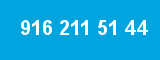 916 211 51 44
